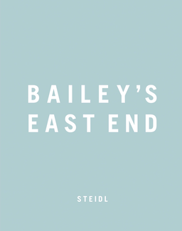 Bailey´s East End - David Bailey - Steidl Verlag